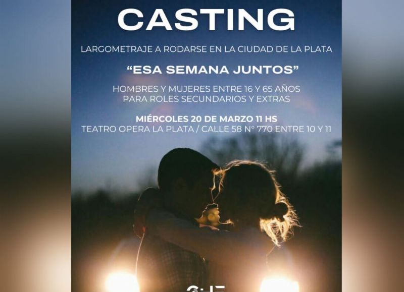 Se llevará a cabo el casting para la película "Esa semana juntos"